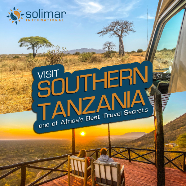 visit Souther Tanzania, Africa's best travel secrets Solimar International